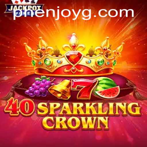 Experience Unmatched Adventure with 40SparklingCrown: A Phenjoy Creation