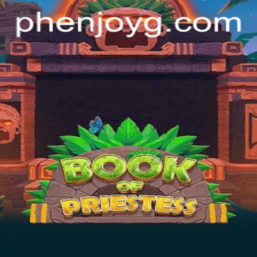 Discover the Enchanting World of BookOfPriestess: A Phenjoy Adventure