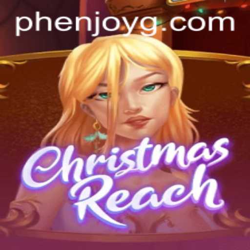 Discover the Magic of ChristmasReach: A Phenjoy Creation