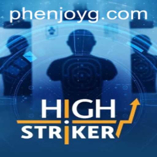 HighStriker: Phenjoy's Thrilling New Gaming Experience