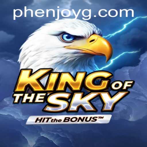 Exploring the Unique Magic of KingOfTheSky: A Phenjoy Release