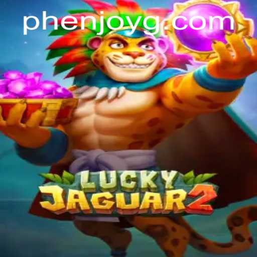Unveiling Luckyjaguar2: A Phenomenal Gaming Experience with Phenjoy