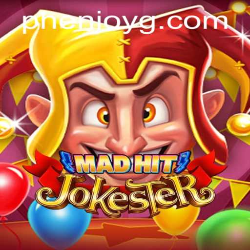MadHitJokester: Phenjoy's Latest Gaming Sensation
