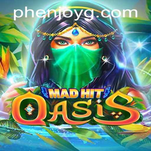 Discover the Thrills of MadHitOasis: A Game of Phenomenal Joy