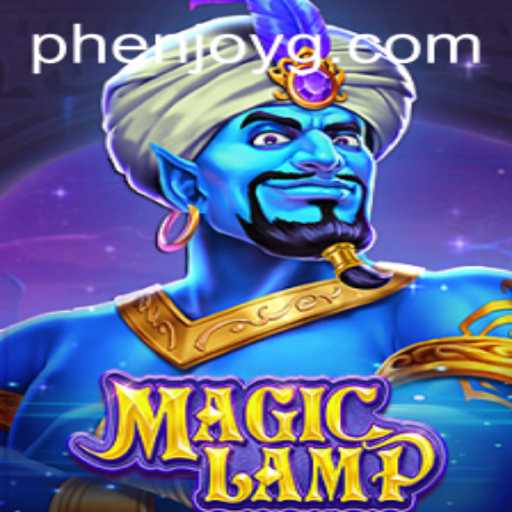 Unearthing the Magical World of MagicLamp: A Phenjoy Adventure