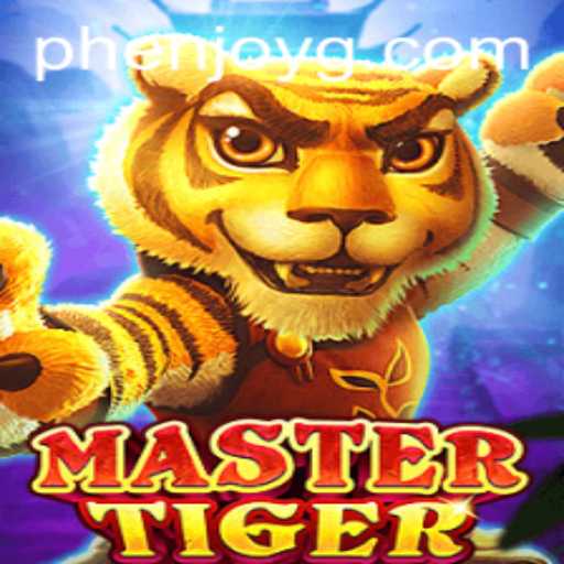 Mastering the Art of 'MasterTiger': A Deep Dive into Phenjoy's Latest Game Sensation