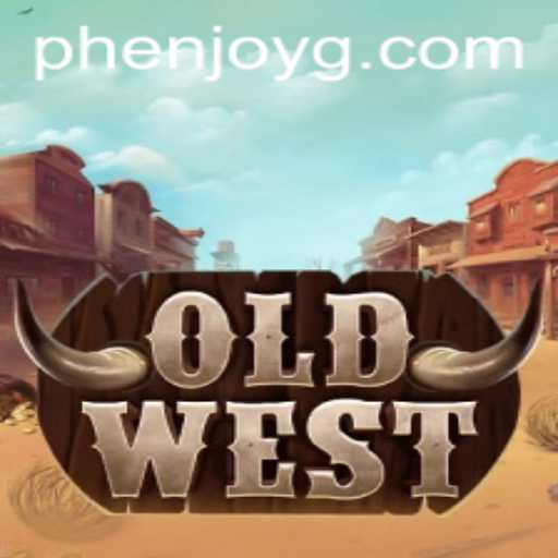Exploring the Wild World of OldWest: An In-Depth Look at the Phenjoy Experience