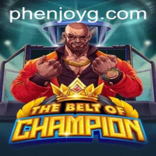 Mastering TheBeltOfChampion: A Thrilling Gaming Experience